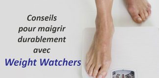 Conseils pour maigrir durablement avec Weight Watchers