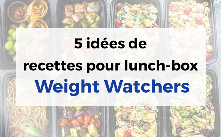 5 Idees De Recettes Legeres Pour Lunch Box Ww