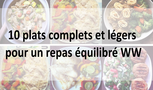 10 Plats Complets Et Legers Pour Un Repas Equilibre Ww