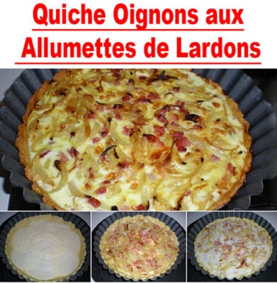 quiche oignons aux allumettes de lardons